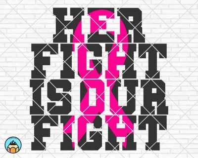 Her Fight Is Our Fight SVG