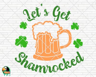 Let’s Get Shamrocked SVG