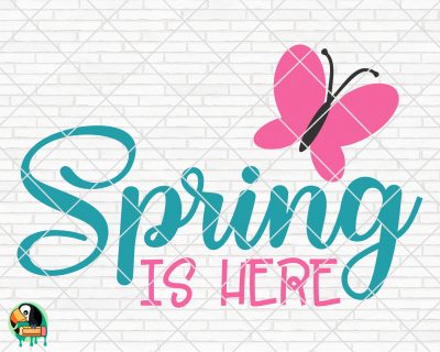 Spring is Here SVG