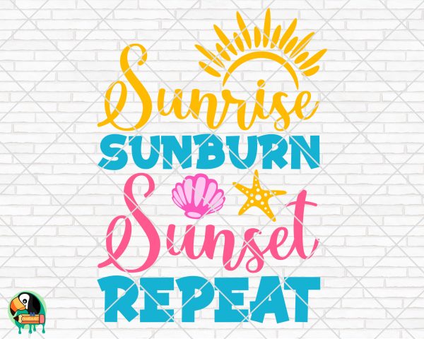 Sunrise Sunburn Sunset Repeat SVG