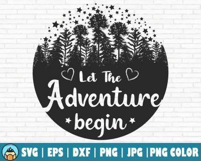 Let The Adventure Begin SVG