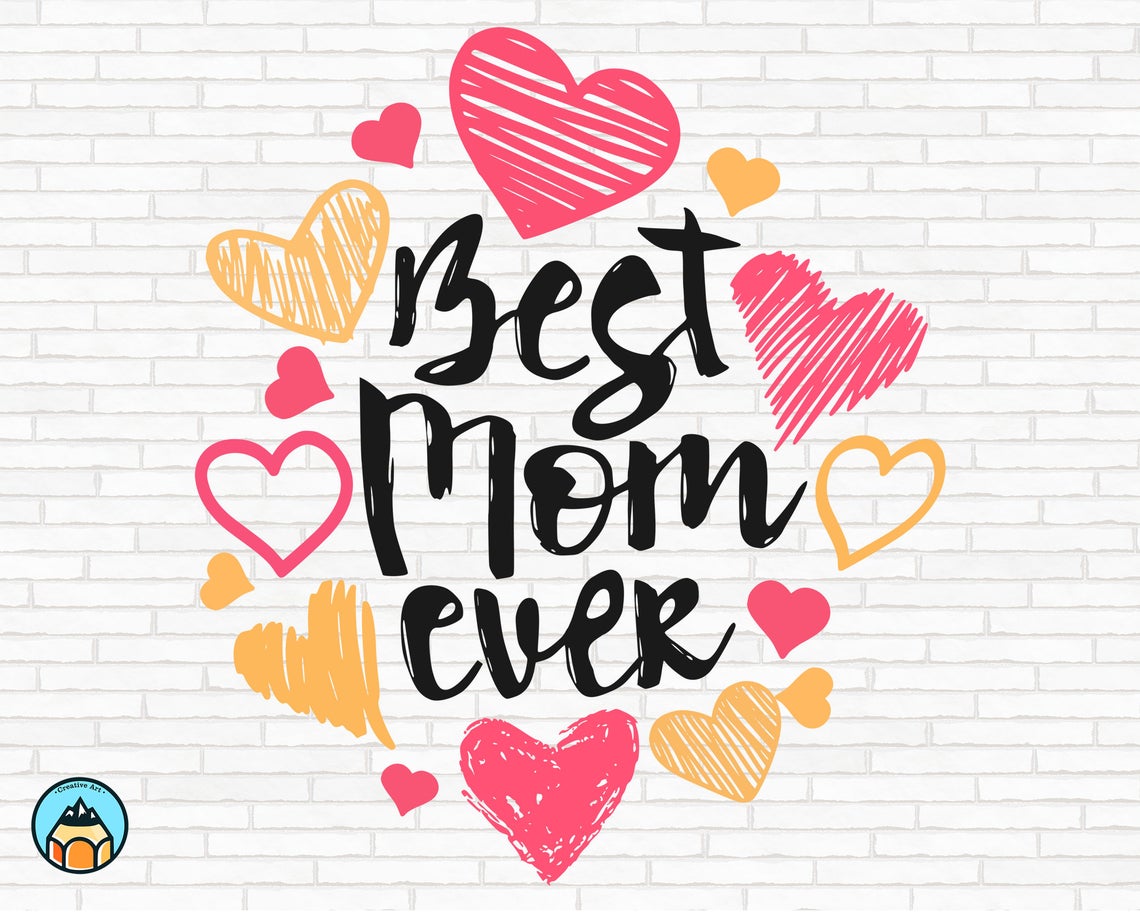 Free Free Best Mom Ever Svg 636 SVG PNG EPS DXF File