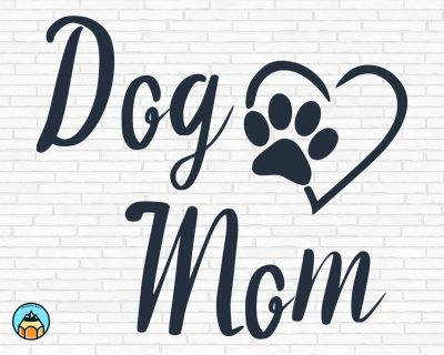 Dog Mom SVG