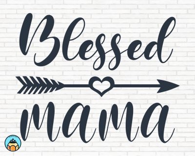 Blessed Mama SVG