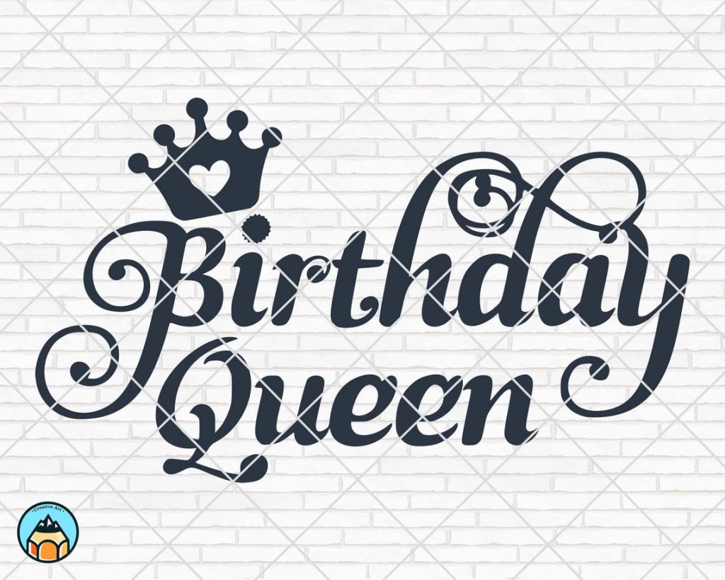 Birthday Queen with crown SVG | HotSVG.com