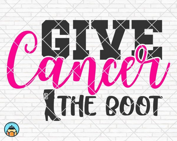 Give Cancer The Boot SVG