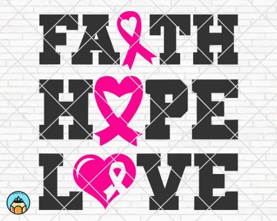 Faith Hope Love SVG, Breast Cancer SVG