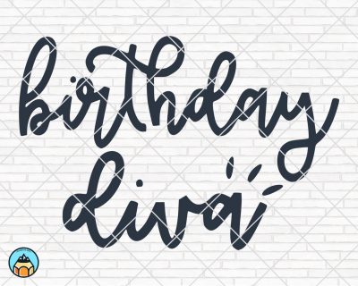 Birthday Diva SVG