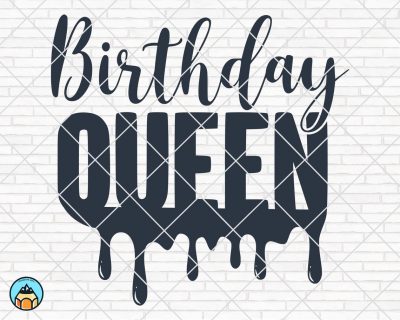 Birthday Queen SVG