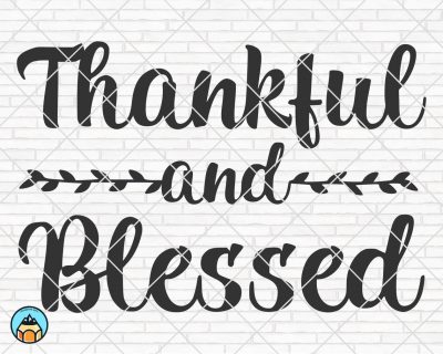 Thanksgiving SVG, Thankful Grateful Blessed SVG