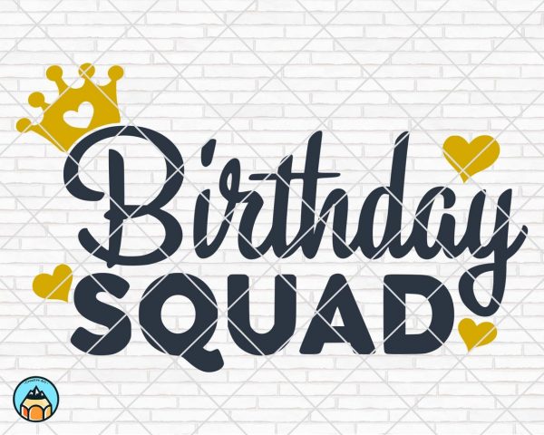 Birthday Squad SVG