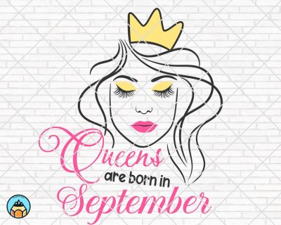 Queens are born in September SVG