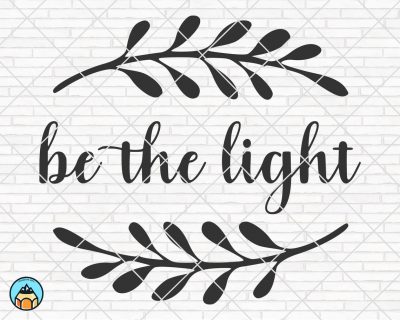 Be The Light SVG