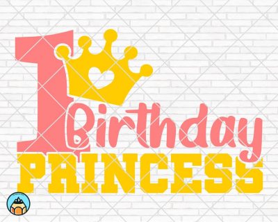 1st Birthday Princess SVG