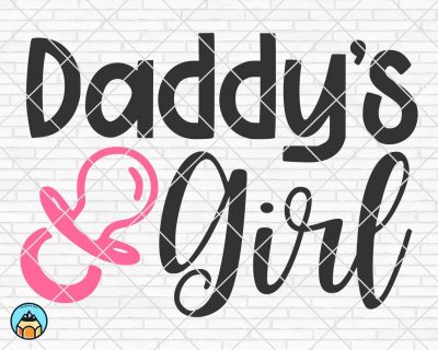 Daddy’s Girl SVG, Baby SVG
