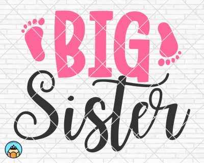 Big Sister SVG, Baby SVG