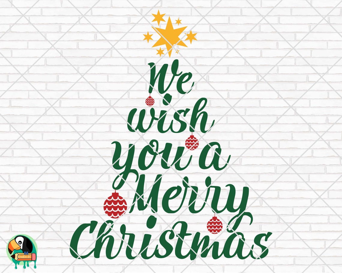 We wish you a Merry Christmas SVG